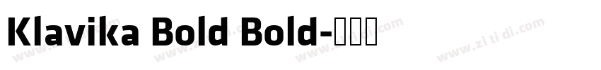 Klavika Bold Bold字体转换